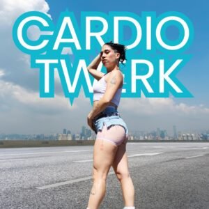 Twerk Cardio Am